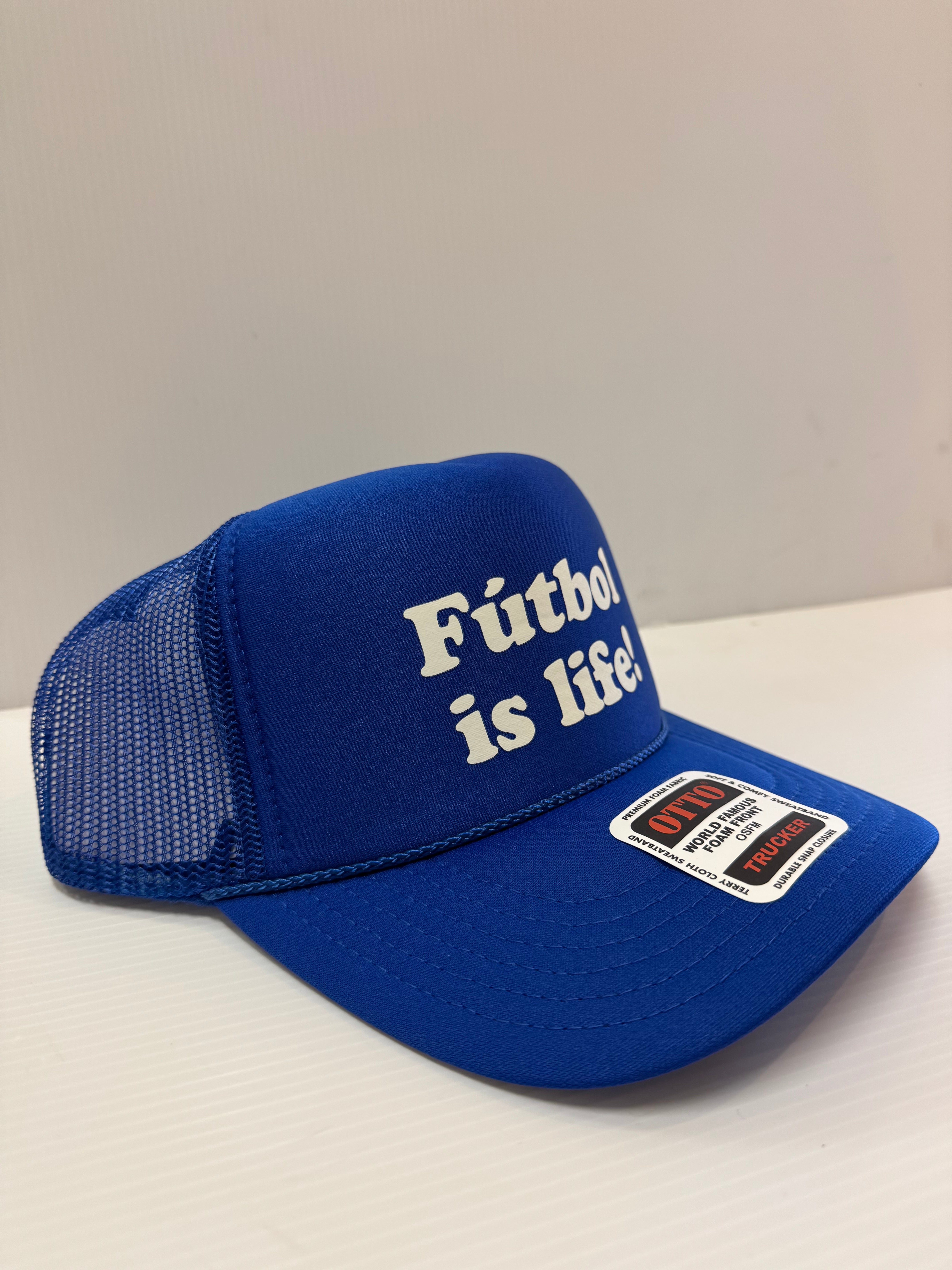 The 'Futbol Is Life Trucker Hat'