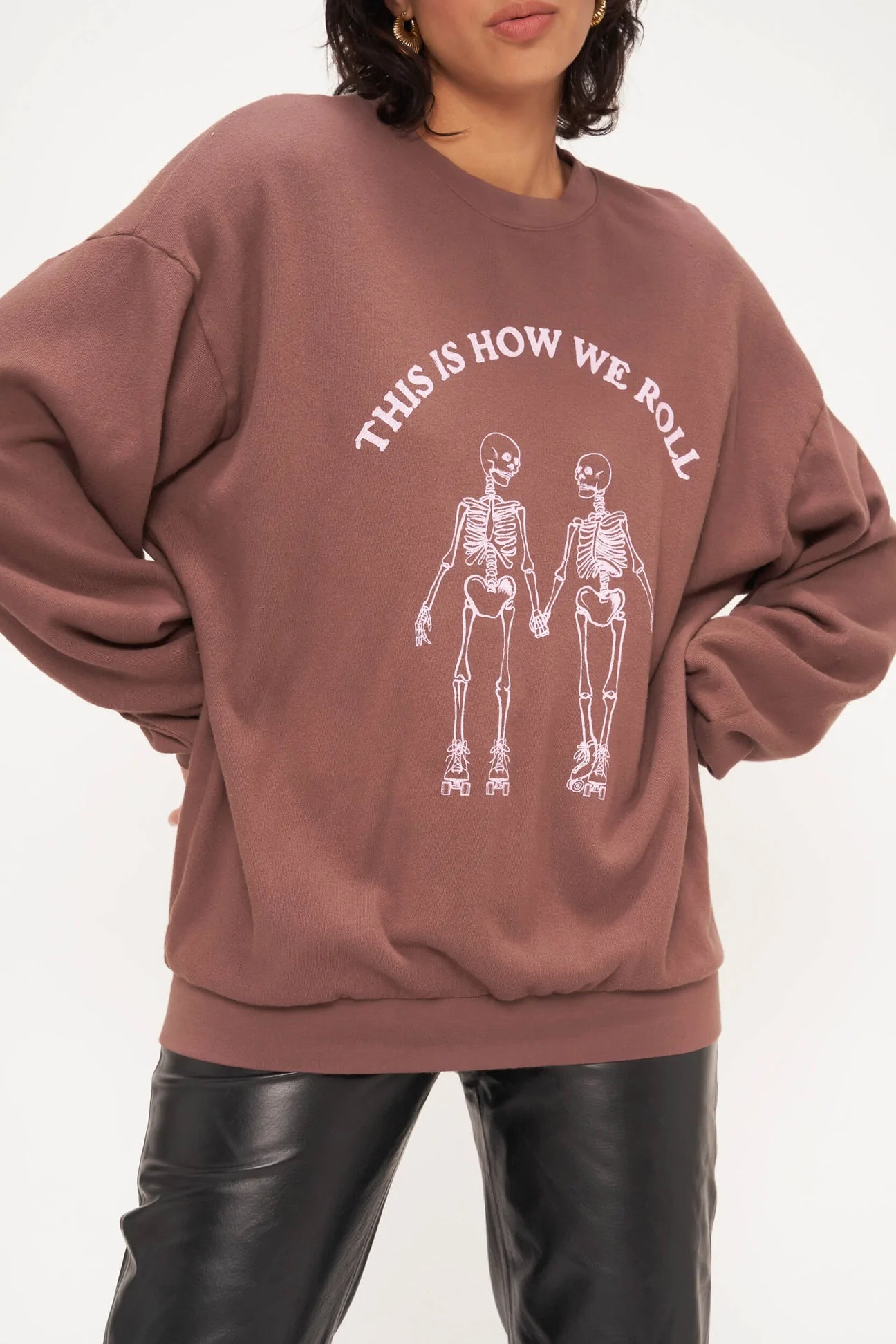 Project Social T ‘This Is How We Roll Sweatshirt’